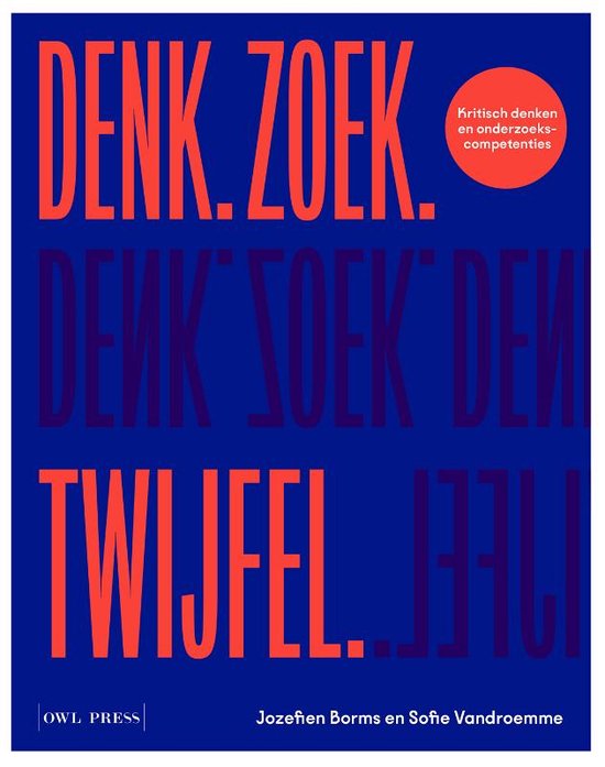 Denk. Zoek. Twijfel.