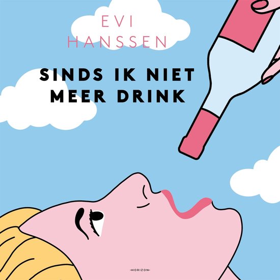 Sinds ik niet meer drink