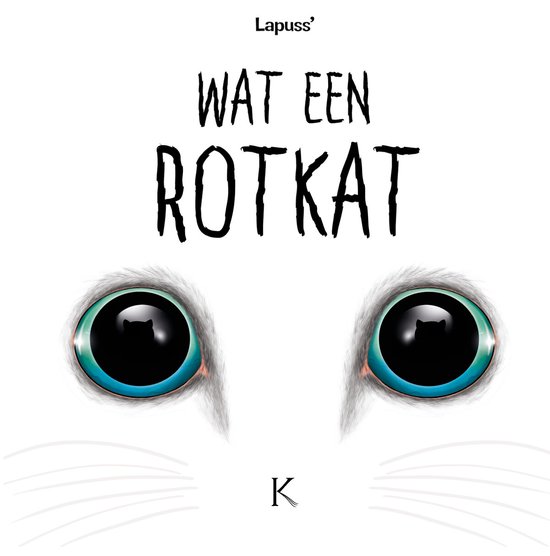 Wat een rotkat 3 - Wat een rotkat