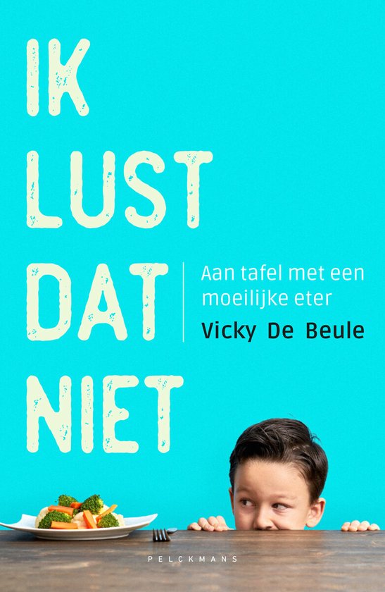 Ik lust dat niet