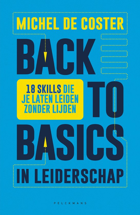 Back to basics in leiderschap