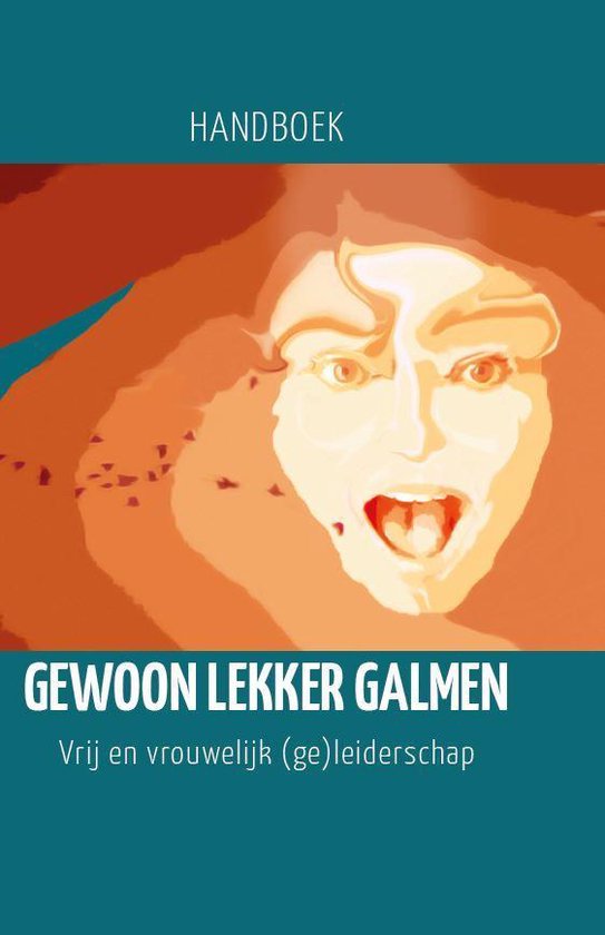 Handboek Gewoon Lekker Galmen