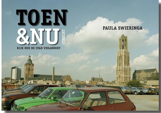 Toen & Nu Utrecht