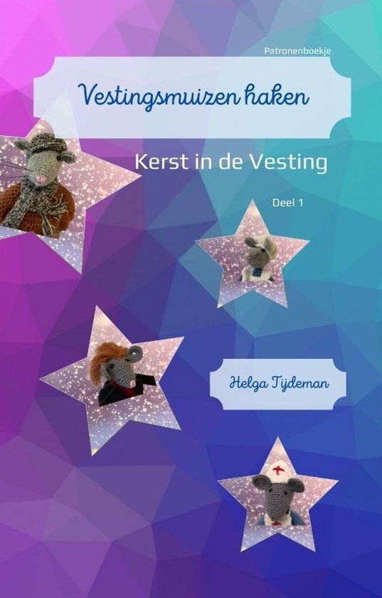 Vestingsmuizen haken Kerst in de Vesting deel 1