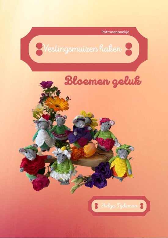 Vestingsmuizen haken Bloemen Geluk