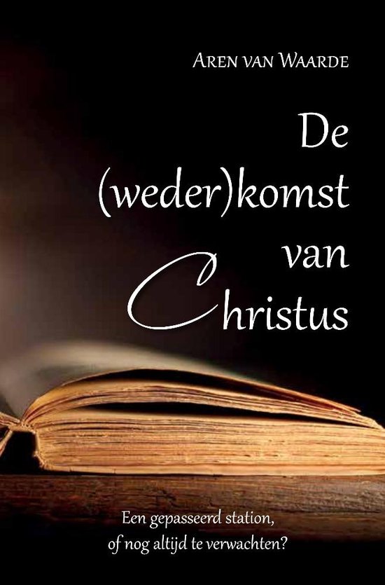 De (weder)komst van Christus