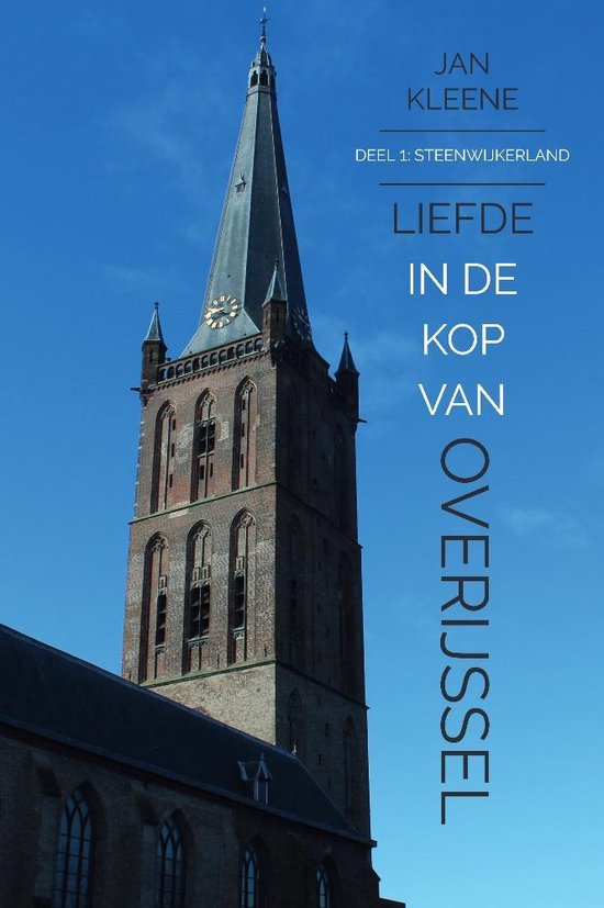 Liefde in de Kop van Overijssel Deel 1: Steenwijkerland