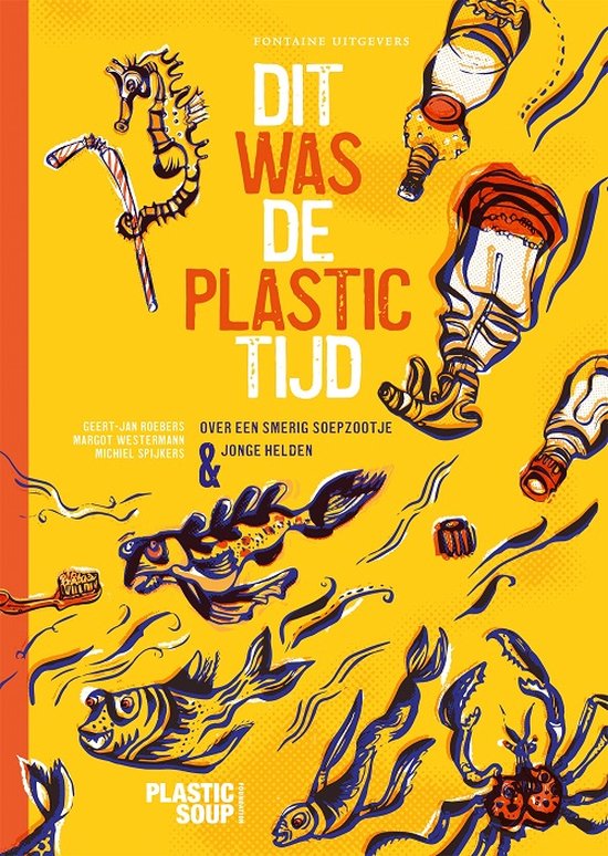 Dit was de plastictijd