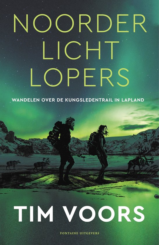 Inspirerend wandelen met Tim Voors 3 - Noorderlichtlopers