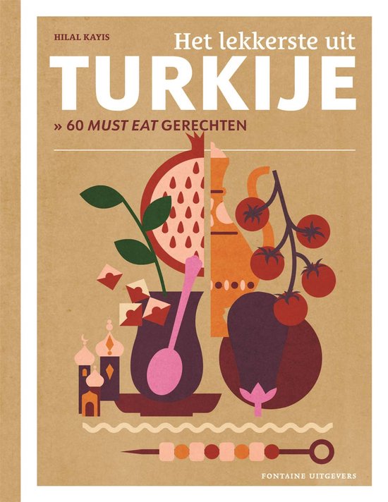 Het lekkerste uit... - Het lekkerste uit Turkije