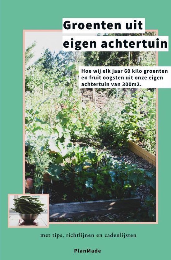 Groenten uit eigen achtertuin