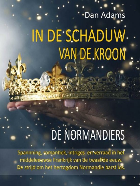 IN DE SCHADUW VAN DE KROON