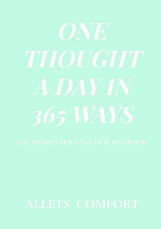 One thought a day in 365 ways