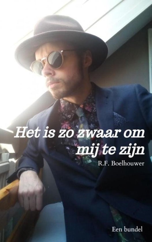 Het is zo zwaar om mij te zijn