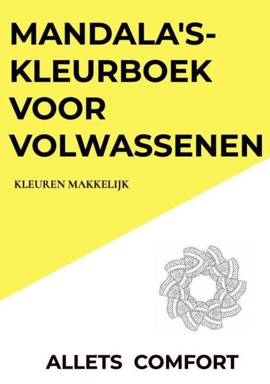 Mandala's-kleurboek voor volwassenen-Kleuren Makkelijk-A5 Mini- Allets Comfort