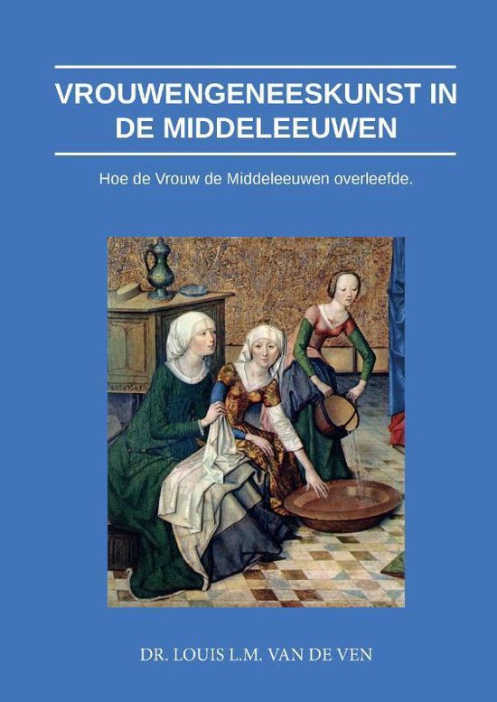 Vrouwengeneeskunst in de middeleeuwen