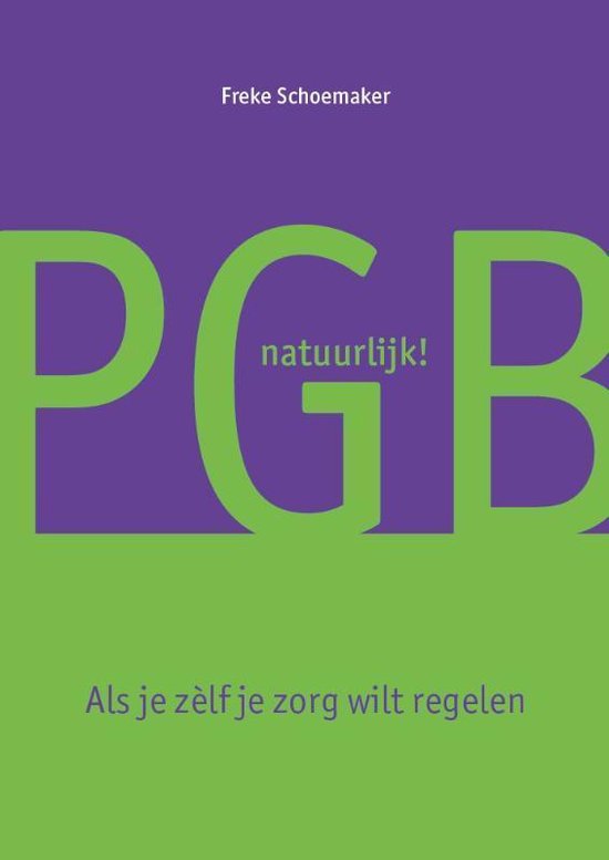 PGB natuurlijk!