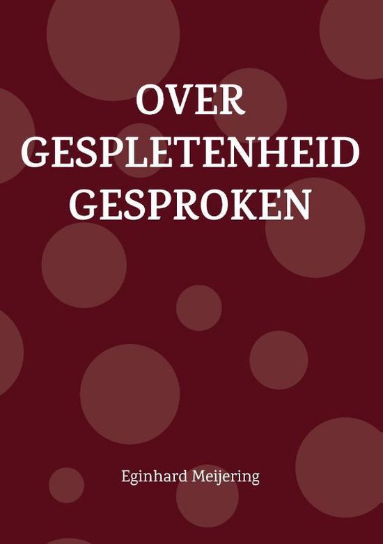 Over gespletenheid gesproken