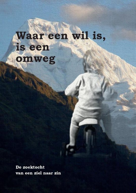 Waar een wil is, is een omweg