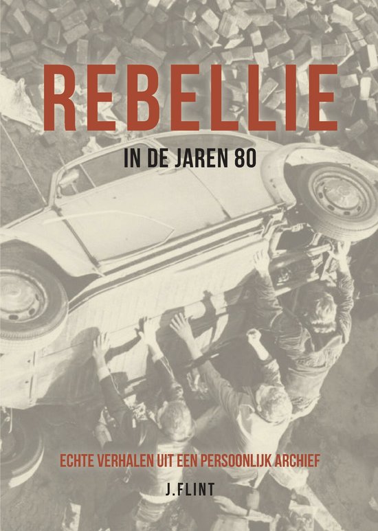 Rebellie in de jaren 80