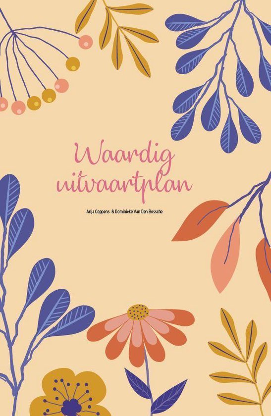 Waardig Uitvaartplan / Werkboek