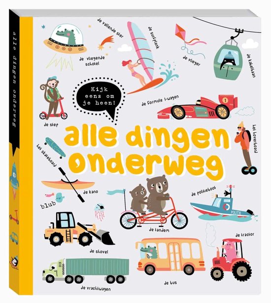 Kijk eens om je heen - Alle dingen onderweg