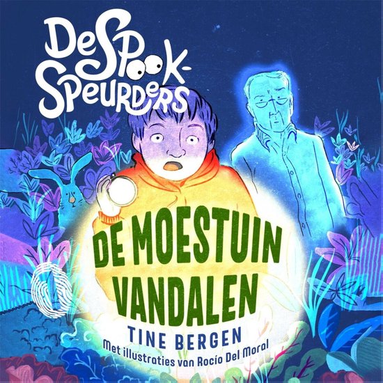 De spookspeurders en de moestuinvandalen