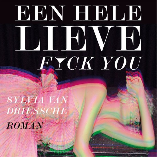 Een hele lieve fuck you