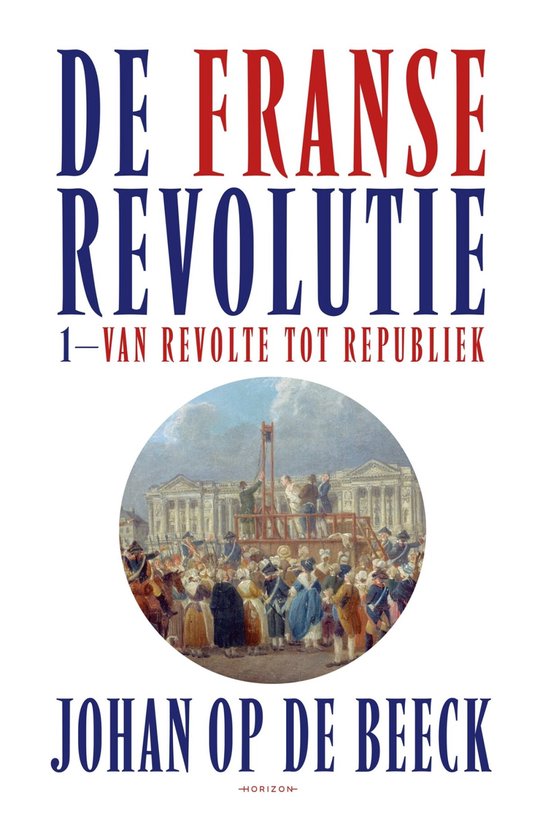 De Franse Revolutie I