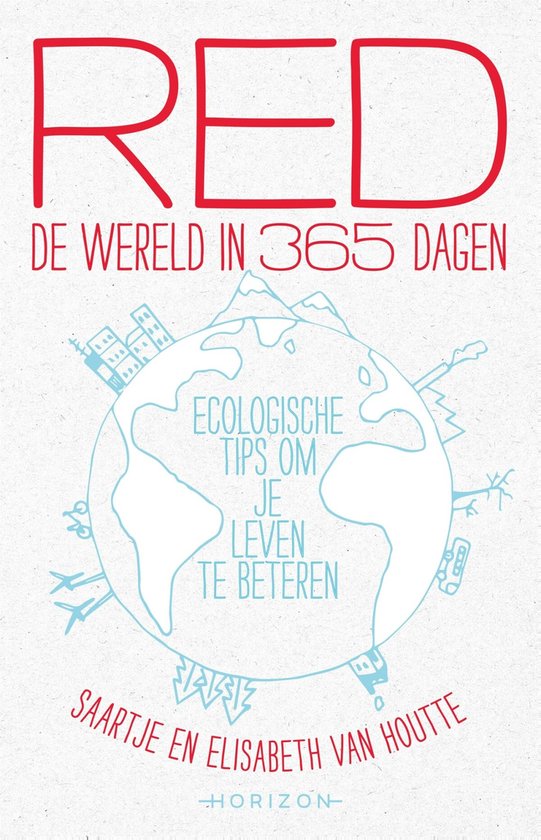 Red de wereld in 365 dagen