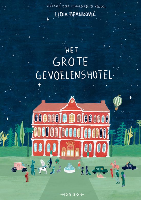 Het Grote Gevoelenshotel