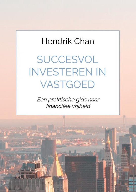 Succesvol investeren in vastgoed