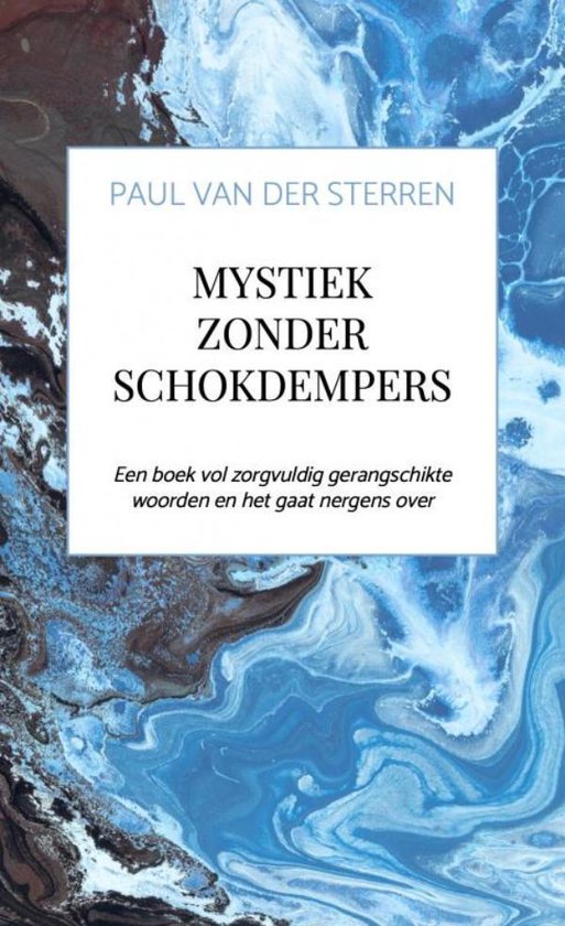 Mystiek zonder schokdempers