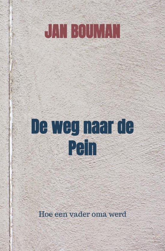 De weg naar de Pein