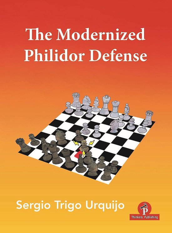 Modernized Series-The Modernized Philidor Defense