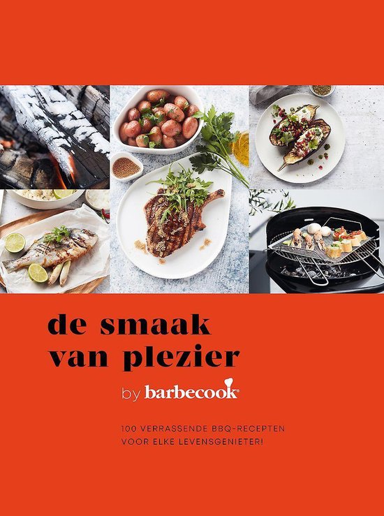 Barbecook - Kookboek Barbecue - De smaak van plezier