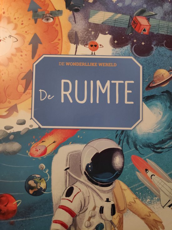 De wonderlijke wereld - De Ruimte