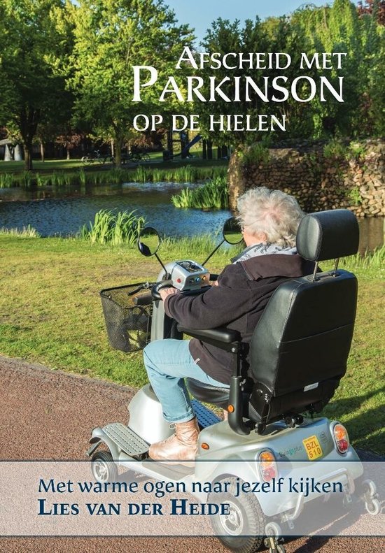 Afscheid met parkinson op de hielen