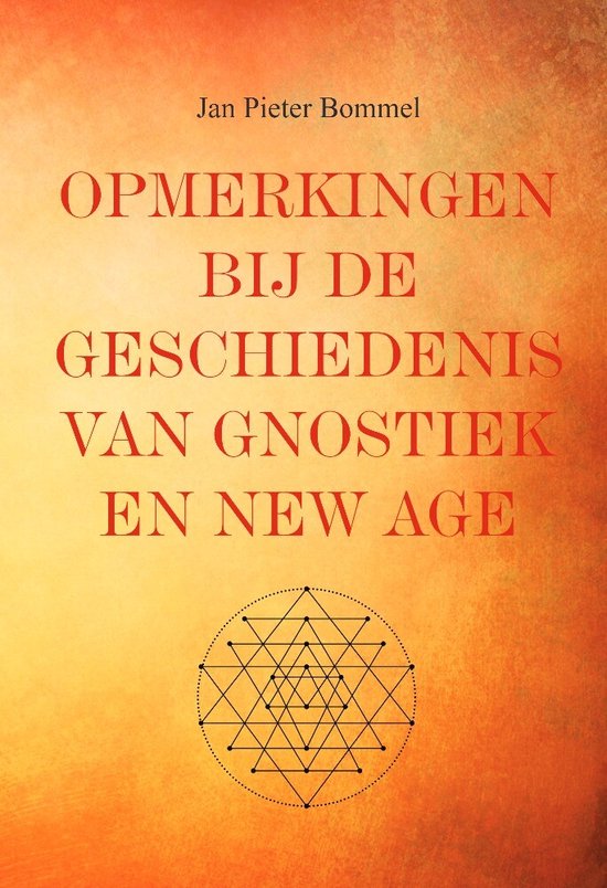 Opmerkingen bij de geschiedenis van gnostiek en New Age