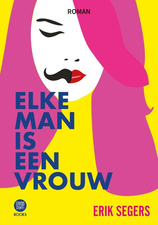 Elke man is een vrouw