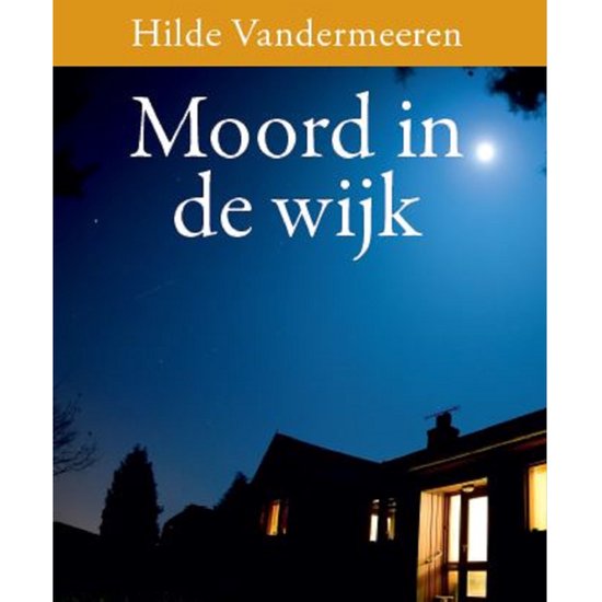 Moord in de wijk