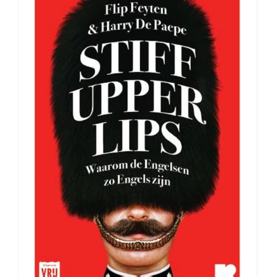 Stiff upper lips