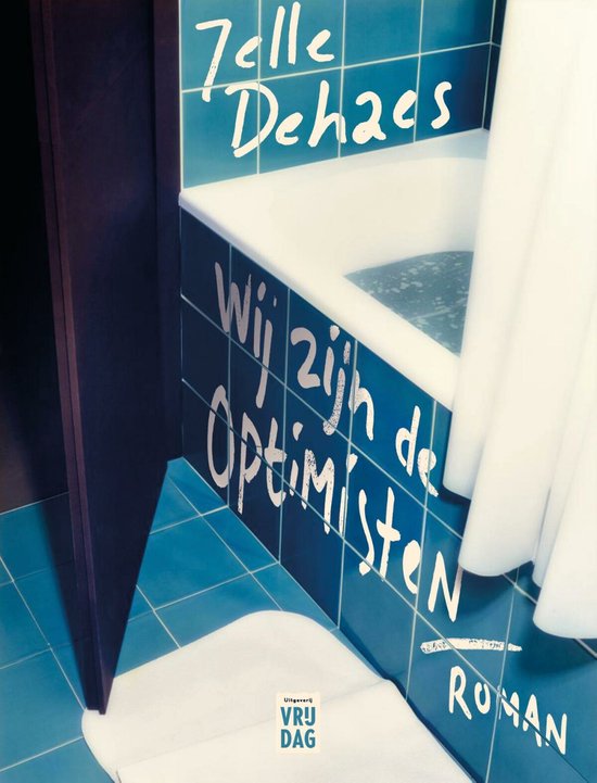 Wij zijn de optimisten