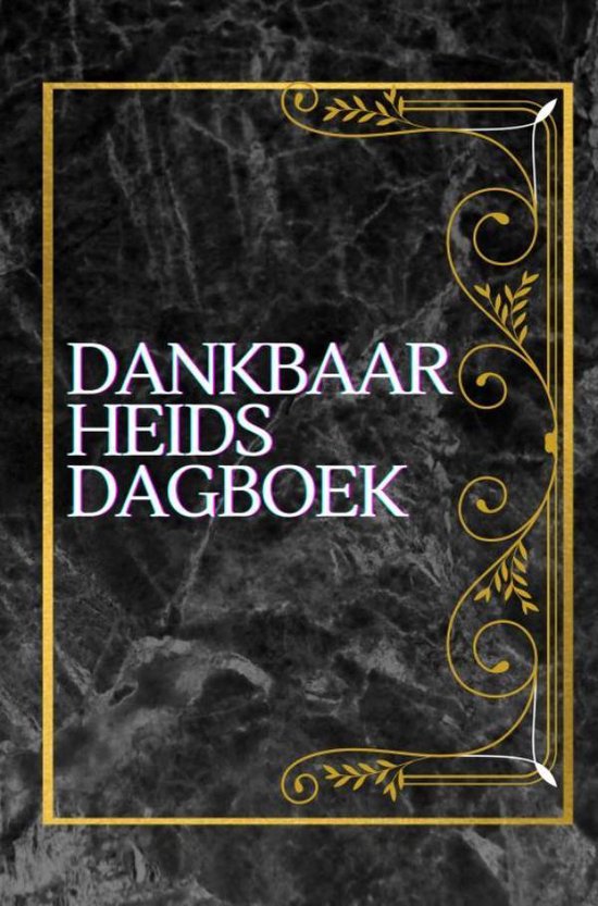 Dankbaarheidsdagboek