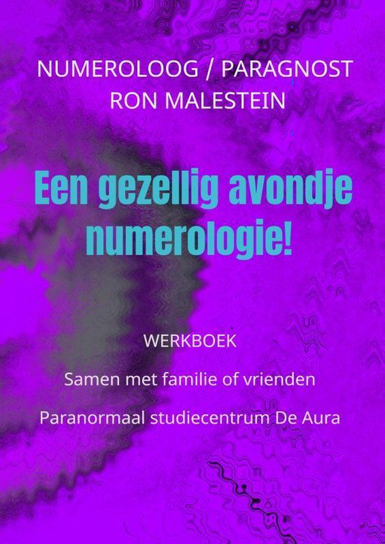 Werkboek: Een gezellig avondje numerologie!