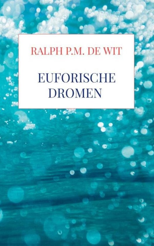 Euforische dromen