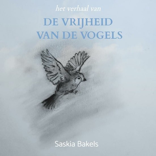 DE VRIJHEID VAN DE VOGELS