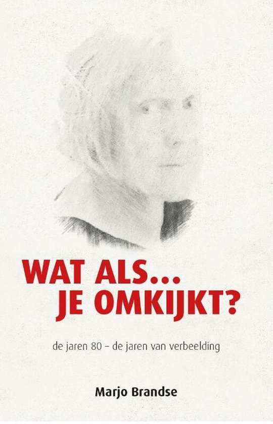 Wat als…je omkijkt?