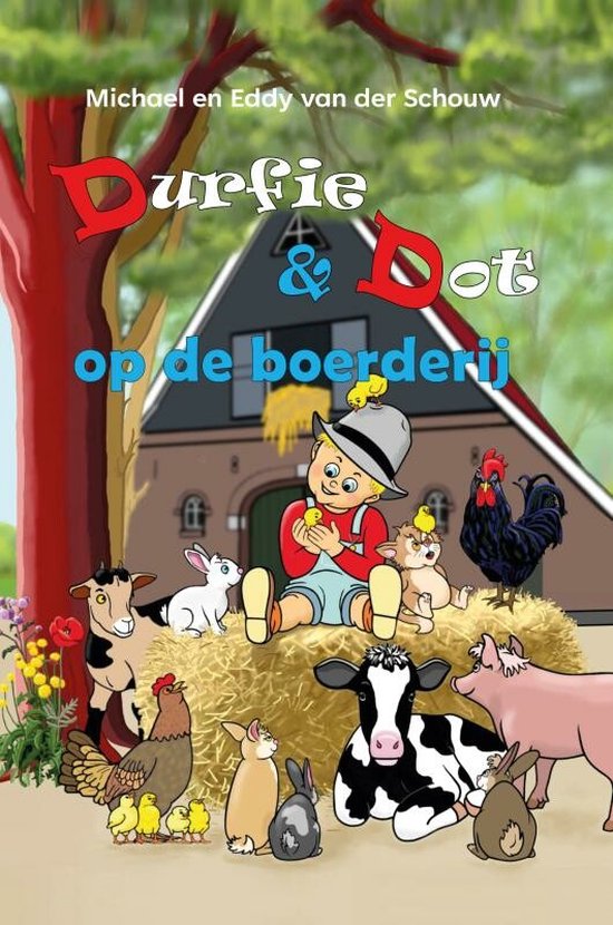 Durfie & Dot - Op de boerderij