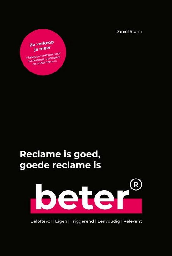 Reclame is goed, goede reclame is beter